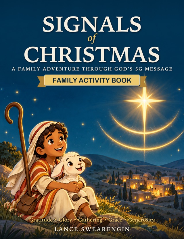 Front cover of the Signals of Christmas Activity Book: A Family Adventure Through God's 5G Message, by Lance Swearengin. A smiling shepherd boy holds a lamb under a bright star above Bethlehem.
